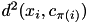 $ d^2(x_i, c_{\pi(i)}) $