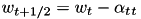 $ w_{t+1/2} = w_t - \alpha_t \nalba_t $