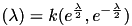 \[ \Kappa(\lambda) = k(e^{\frac{\lambda}{2}}, e^{-\frac{\lambda}{2}}) \]